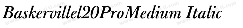 Baskervillel20ProMedium Italic字体转换